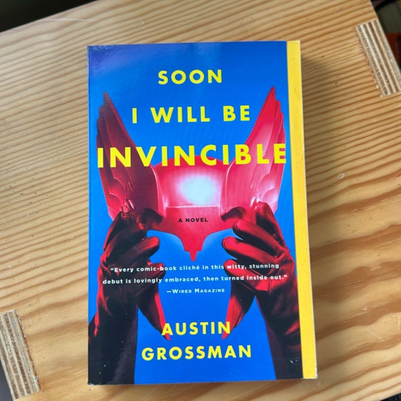 Soon I Will Be Invincible