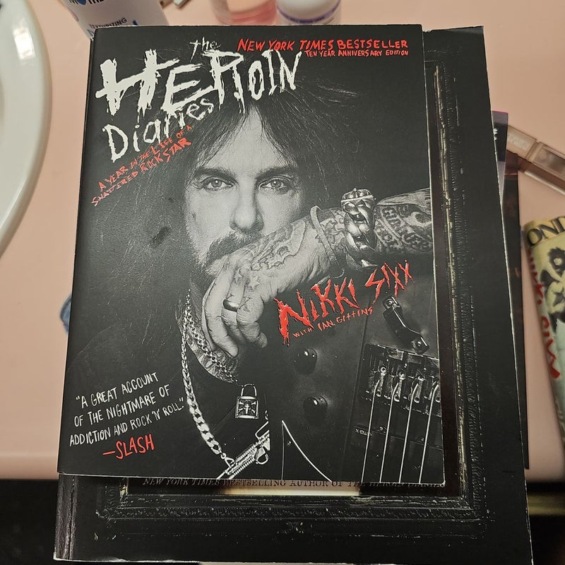 The Heroin Diaries: Ten Year Anniversary Edition