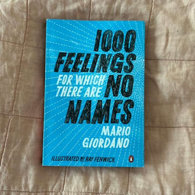 1,000 Feelings for Which There Are No Names