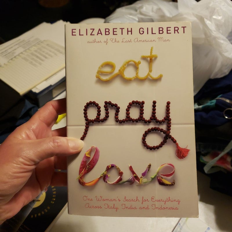 Eat, Pray, Love