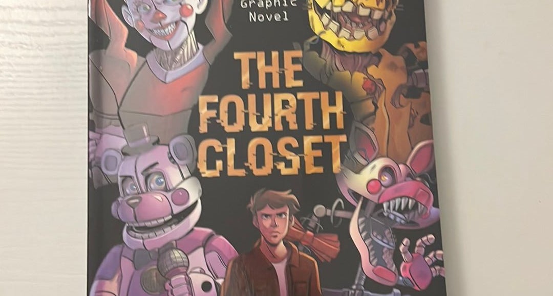 Barnes & Noble The Fourth Closet: An Afk Book (Five Nights at Freddy's  Graphic Novel #3) by Scott Cawthon
