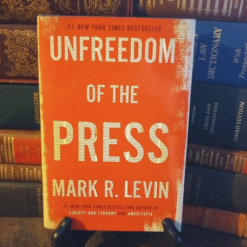 Unfreedom of the Press