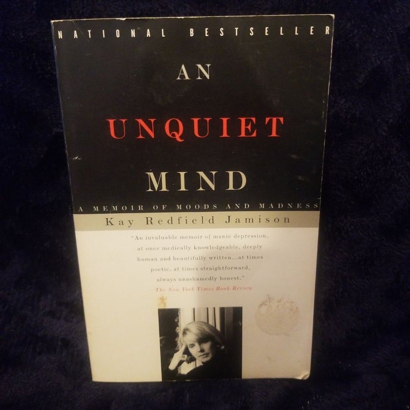 An Unquiet Mind