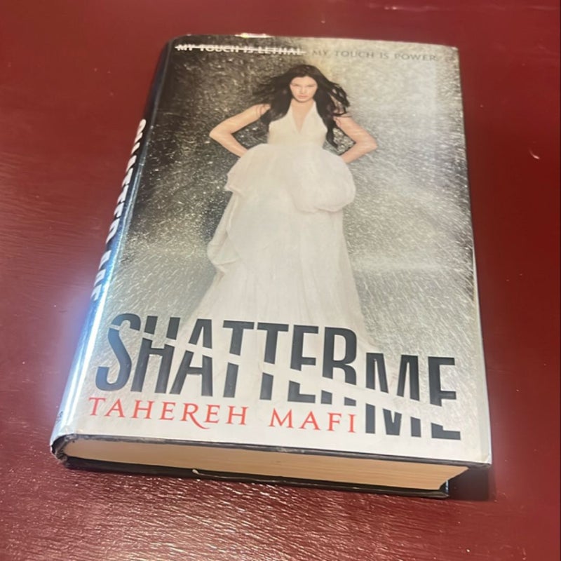 Shatter Me (oop)