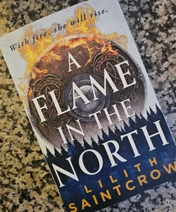 A Flame in the North