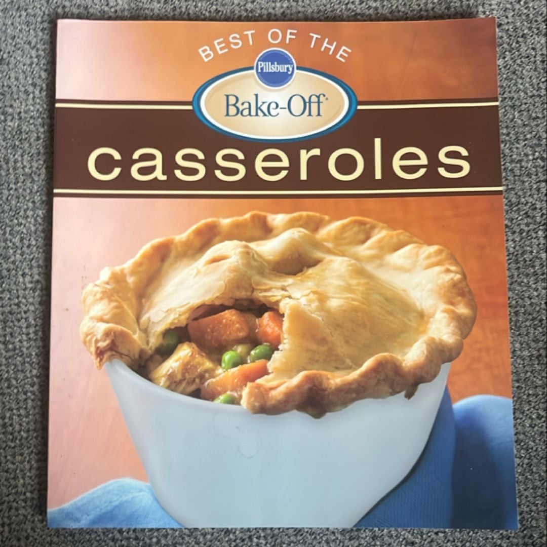 Best of the Bake-Off Casseroles