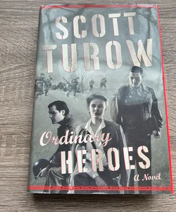 Ordinary Heroes (Signed First Edition) 