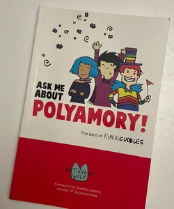 Ask Me about Polyamory