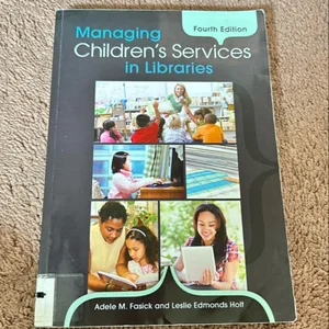 Managing Children's Services in Libraries