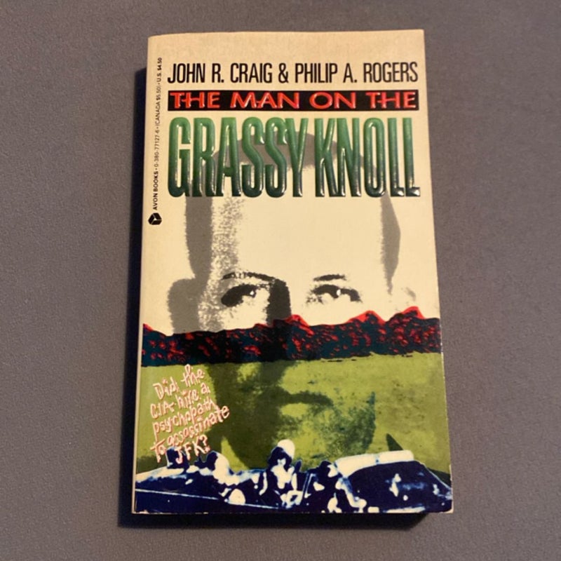The Man on the Grassy Knoll