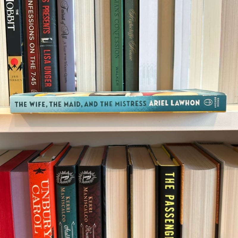 The Wife, the Maid, and the Mistress