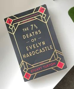 The 7½ Deaths of Evelyn Hardcastle