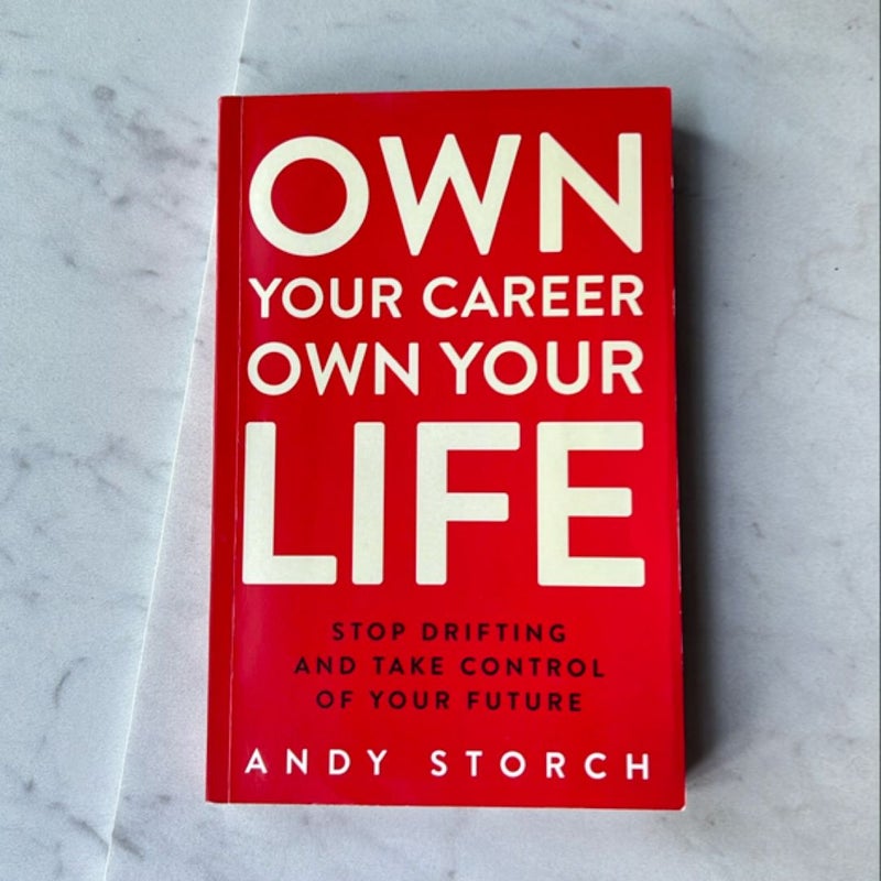 Own Your Career Own Your Life