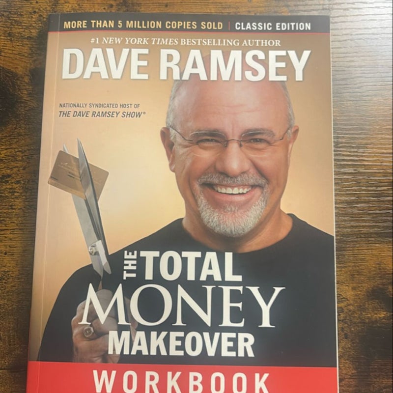 The Total Money Makeover Workbook: Classic Edition