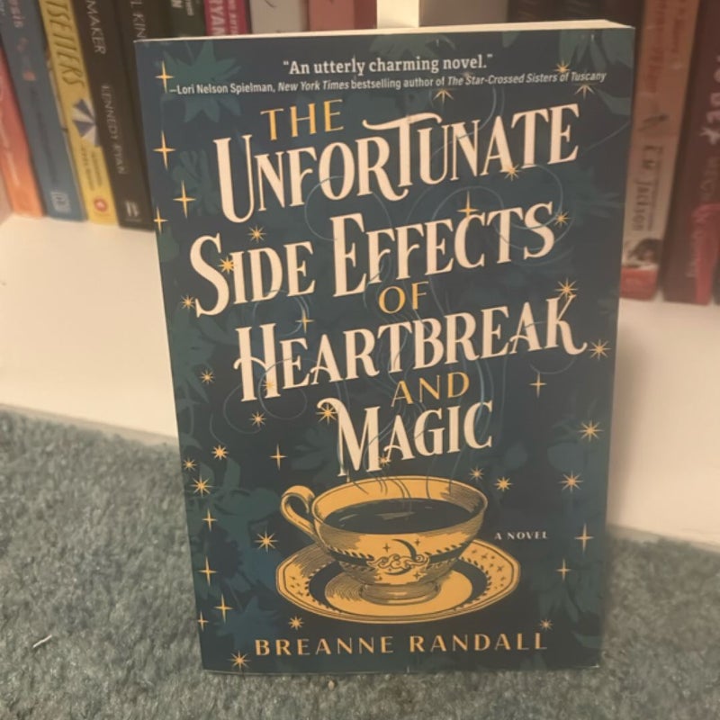 The Unfortunate Side Effects of Heartbreak and Magic