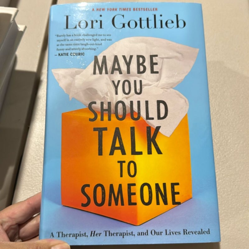 Maybe You Should Talk to Someone