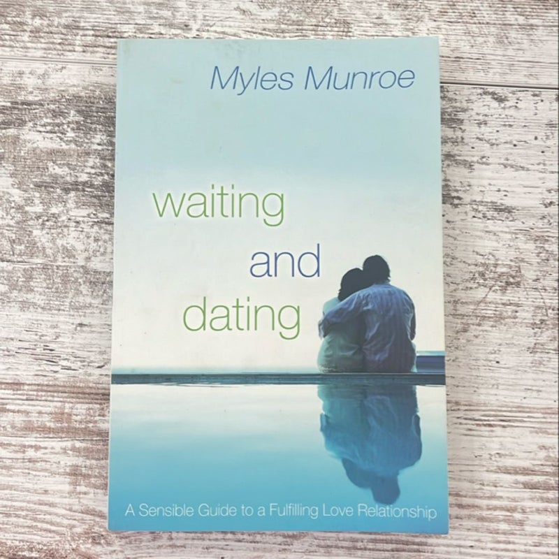 Waiting and Dating