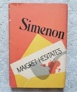 Maigret Hesitates (Book Club Edition, 1970)