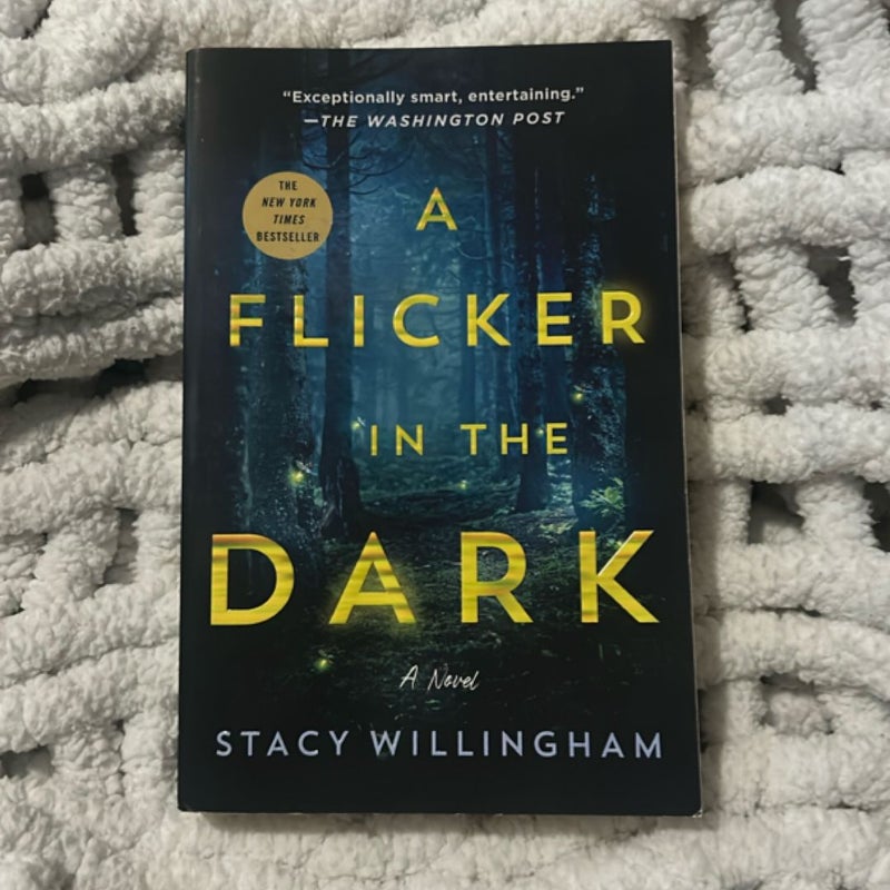 A Flicker in the Dark