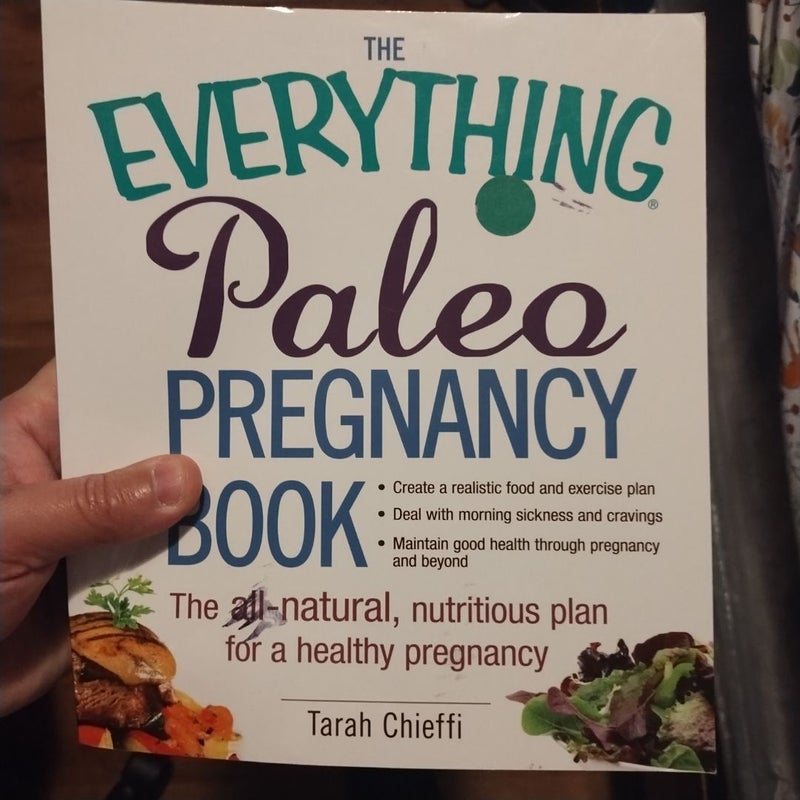 The Everything Paleo Pregnancy Book