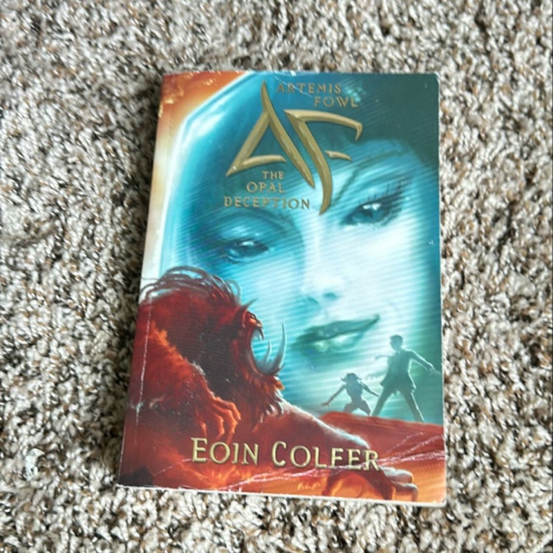 Artemis Fowl the Opal Deception (Artemis Fowl, Book 4)