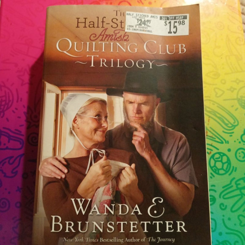 The Half-Stitched Amish Quilting Club Trilogy