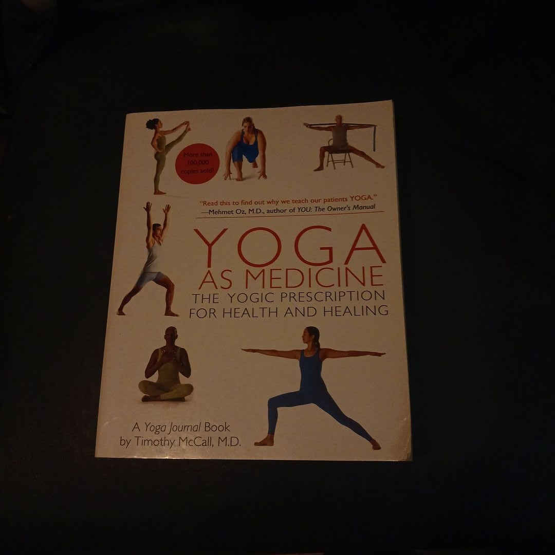 Yoga as Medicine by Yoga Journal, Timothy McCall: 9780553384062