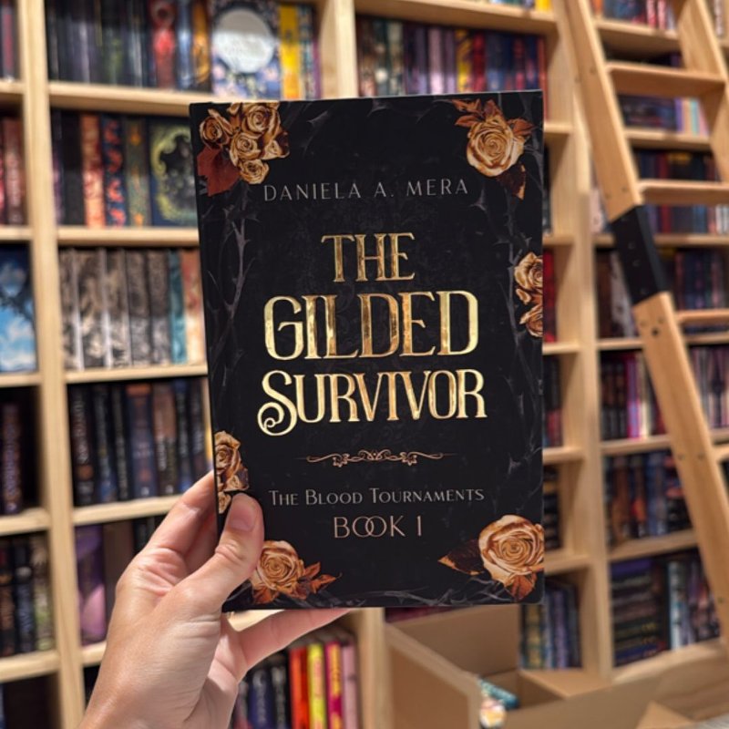 The Gilded Survivor (the Blood Tournaments Book 1)