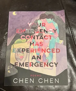 Your Emergency Contact Has Experienced an Emergency