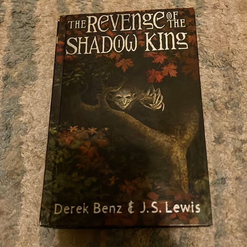 The Revenge of the Shadow King