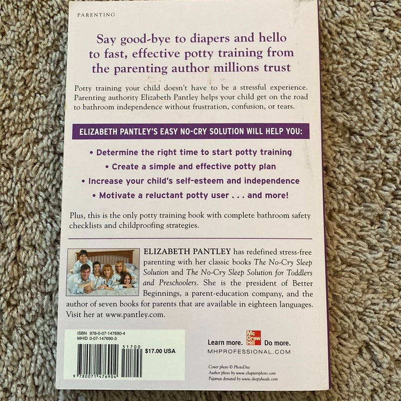 The No-Cry Potty Training Solution: Gentle Ways to Help Your Child Say Good-Bye to Diapers