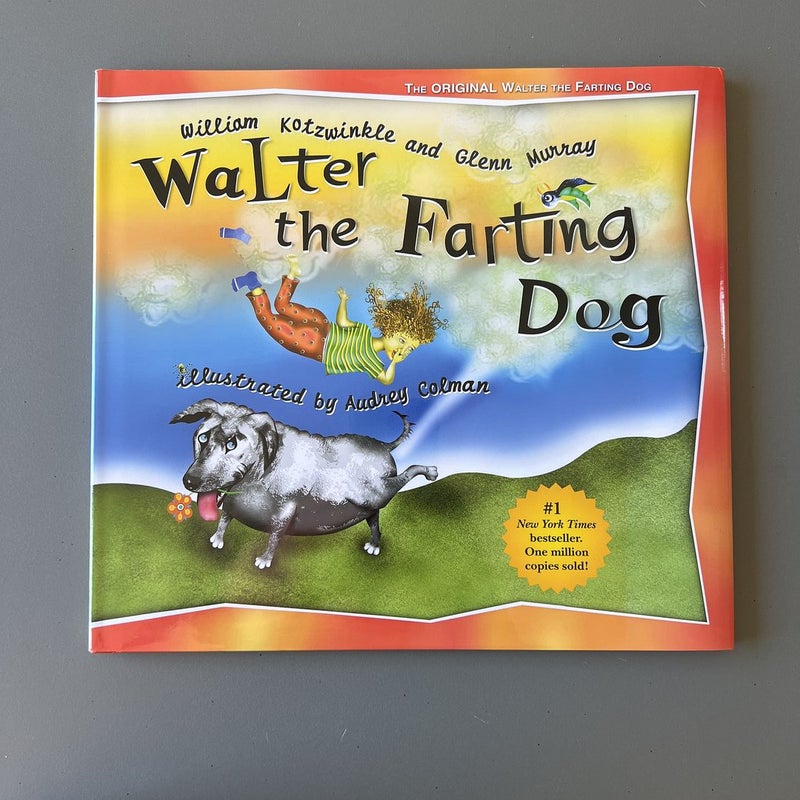 Walter the Farting Dog by William Kotzwinkle, Glenn Murray