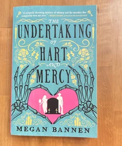 The Undertaking of Hart and Mercy