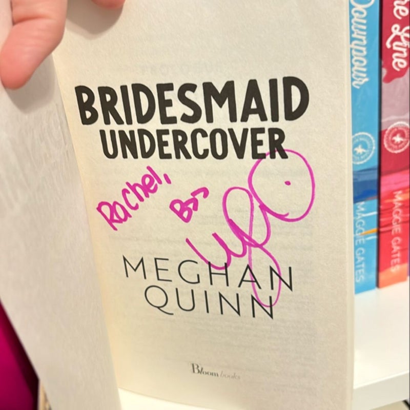 Bridesmaid for Hire and Bridesmaid Undercover signed 