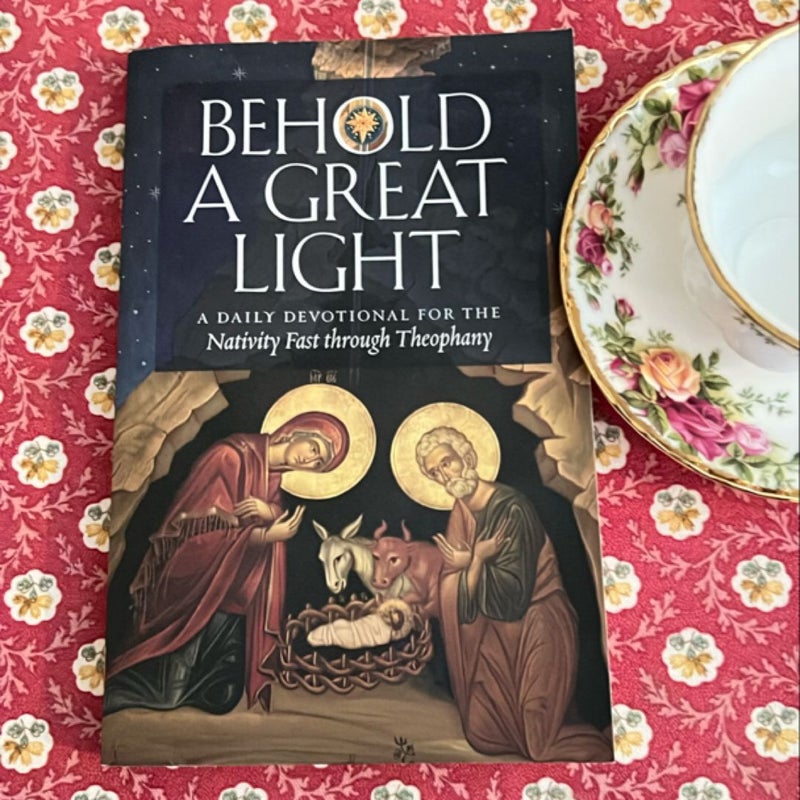 Behold a Great Light