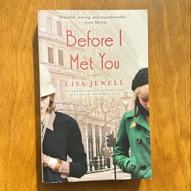 Before I Met You