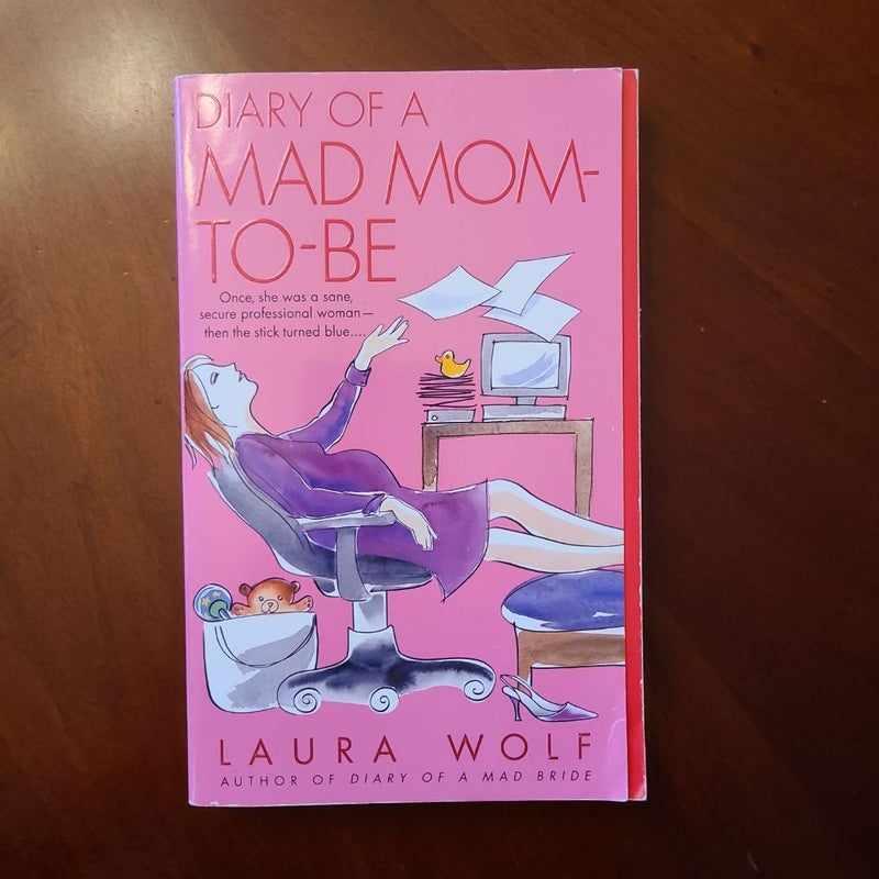 Diary of a Mad Mom-to-Be