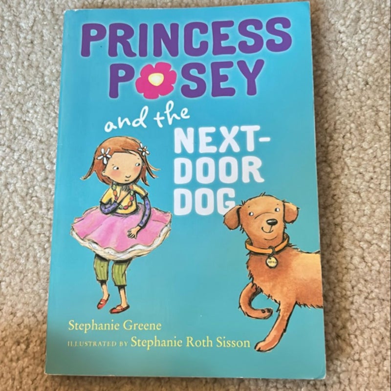 Princess Posey and the next door dog