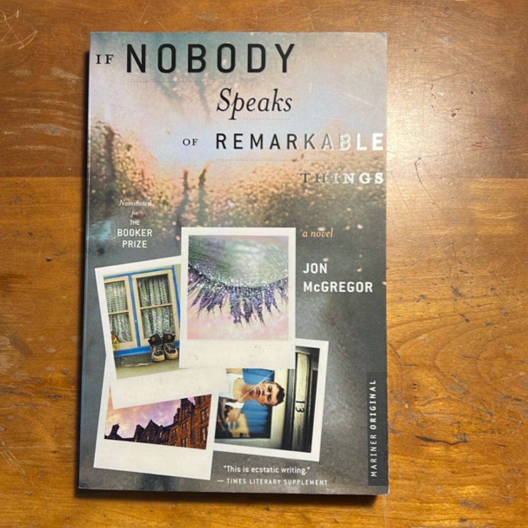 If Nobody Speaks of Remarkable Things