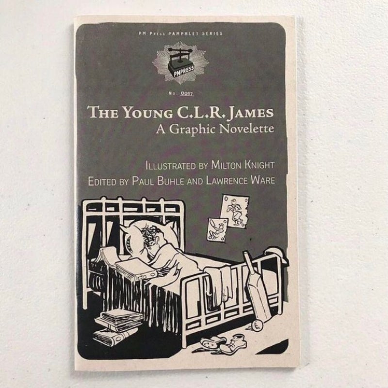 The Young C.L.R. James: A Graphic Novelette