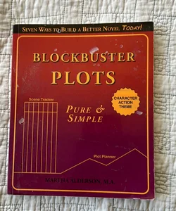 Blockbuster Plots: Pure and Simple