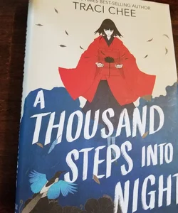A thousand steps into night (signed)
