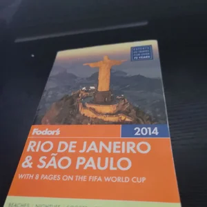 Rio de Janeiro and Sao Paulo 2014