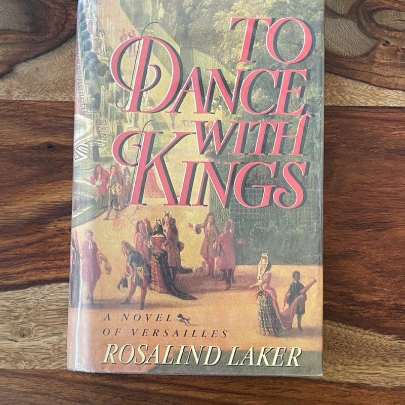 To Dance with Kings