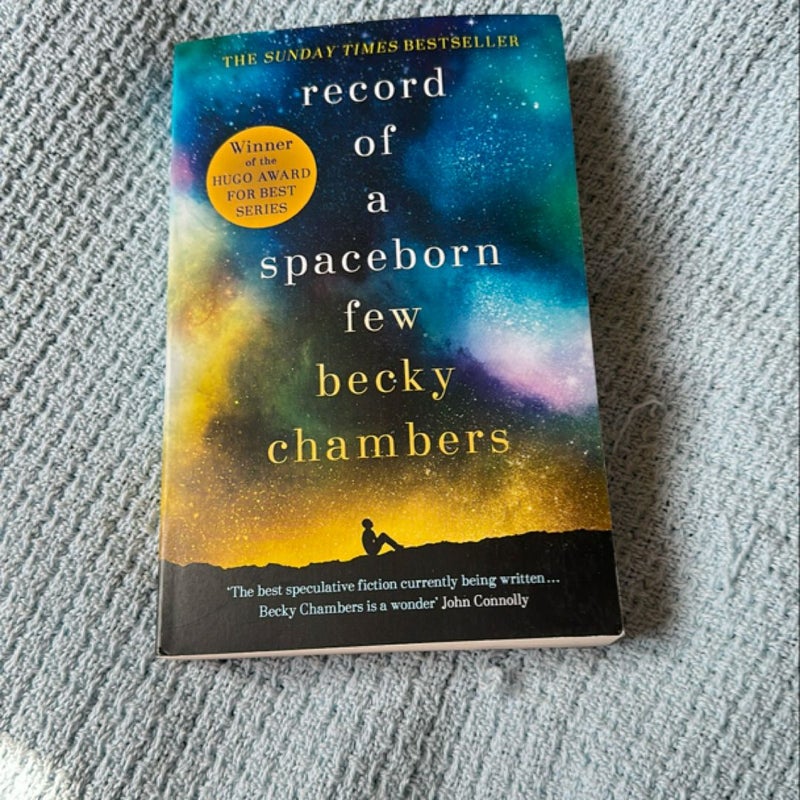 Record of a Spaceborn Few