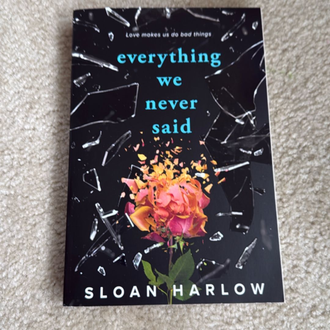 Everything We Never Said