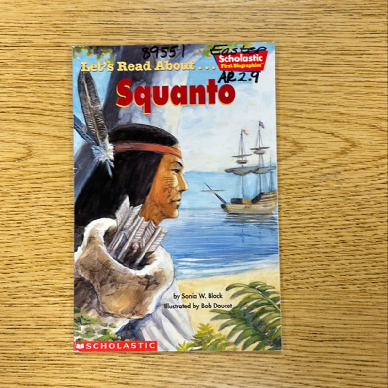 Let's Read About-- Squanto