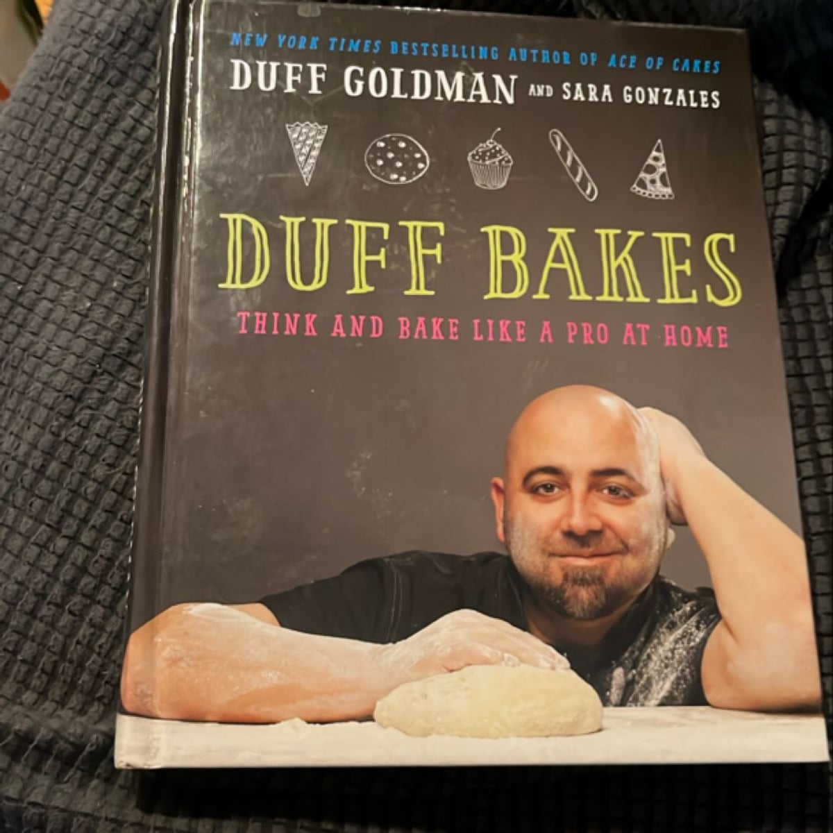 Duff Bakes by Duff Goldman