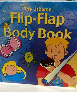 The Usborne Flip-Flap Body Book