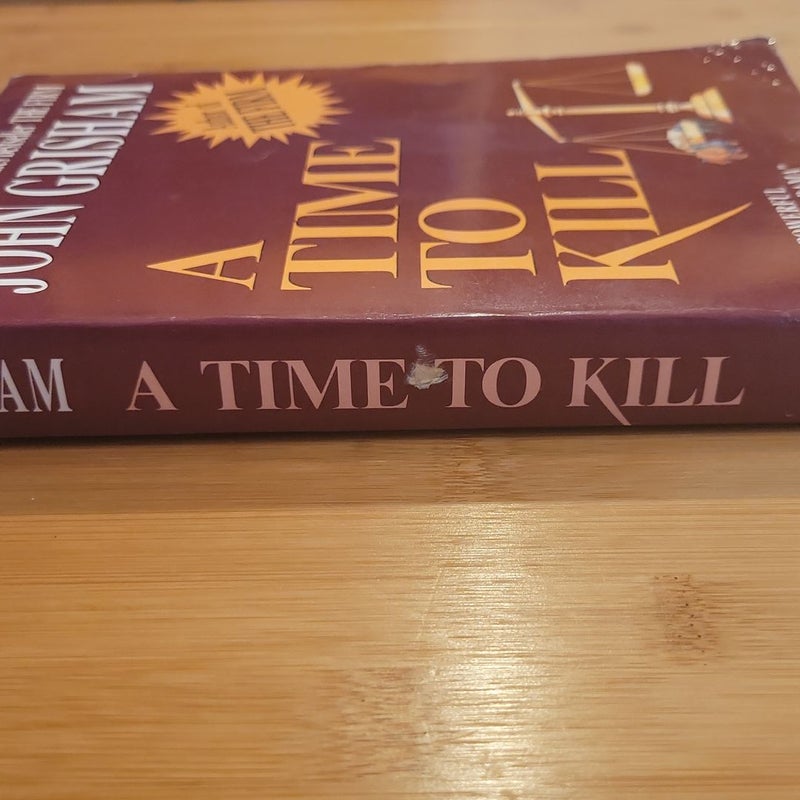 A Time to Kill